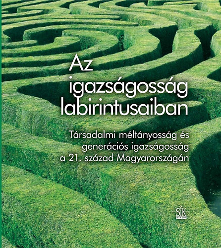 Az igazsgossg labirintusaiban