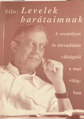 Silo - Levelek bartaimnak