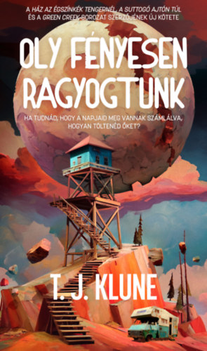 T.J. Klune - Oly f�nyesen ragyogtunk