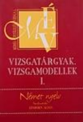 Einhorn gnes - Vizsgatrgyak, vizsgamodellek I. - Nmet nyelv - Mrs-rtkels-vizsga 5.