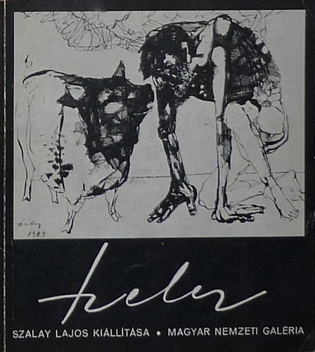 Kass Jnos (katalgust tervezte) - Szalay Lajos killtsa - Exposition de Lajos Szalay 1980.