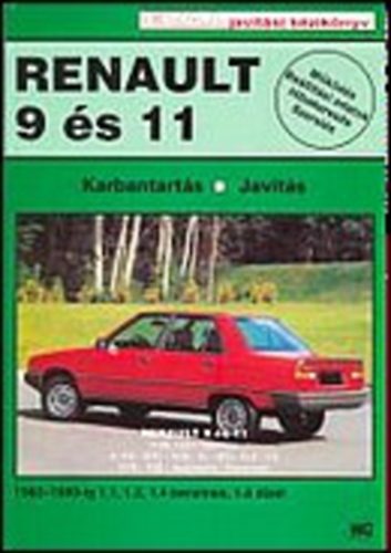 Renault 9 �s 11 1982-1989 - Karbantart�s, jav�t�s