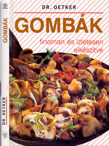 Dr. Oetker - Gombk -  finoman s zletesen elksztve