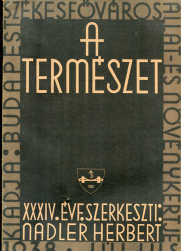 Nadler Herbert (szerk.) - A termszet XXXIV. vfolyam 7. szm