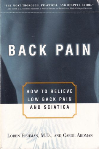 Loren Fishman M.D., Carol Ardman - Back Pain - How to Relieve Low Back Pain and Sciatica