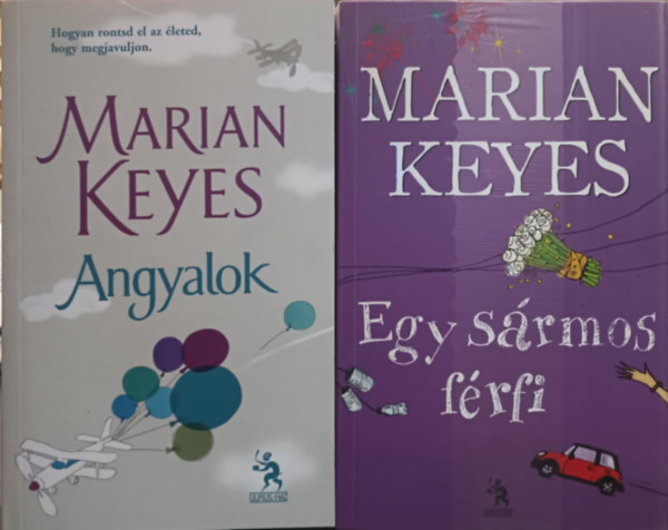 Marian Keyes - Angyalok + Egy sármos férfi (2 kötet )
