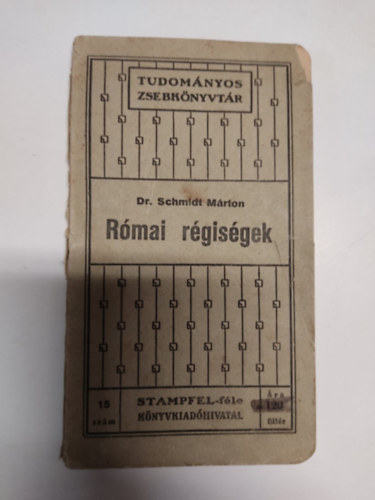 Dr Schmidt Mrton - Rmai rgisgek
