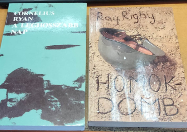 Cornelius Ryan, Ray Rigby - A leghosszabb nap + Homokdomb (2 ktet)