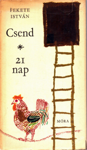 Fekete Istvn - 21 nap - Csend