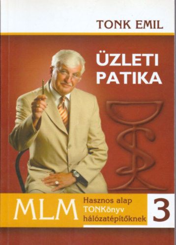 Tonk Emil - zleti Patika 3 - Hasznos alap TONKnyv hlzatptknek