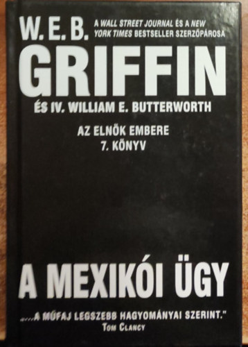 W. E. B. Griffin - A mexikói ügy