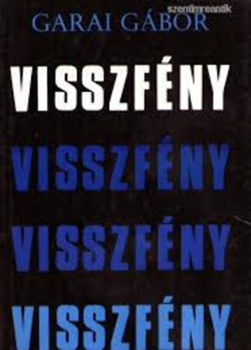 Garai G�bor - Visszf�ny