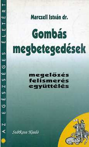 Marczell Istv�n - Gomb�s megbeteged�sek