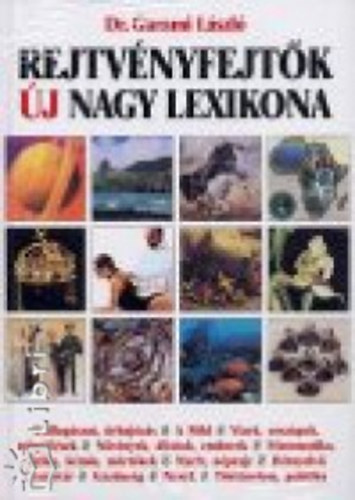 Dr. Garami Lszl - Rejtvnyfejtk j nagy lexikona II.