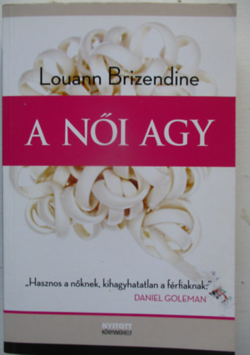 Louann Brizendine - A női agy