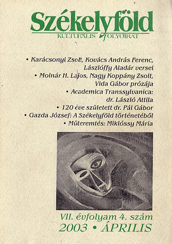 Sz�kelyf�ld - kultur�lis foly�irat - VII.�vf. 4. sz�m. 2003 �prilis