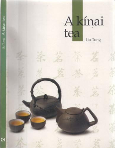 Liu Tong - A kínai tea