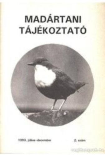 Schmidt Egon (fszerk.) - Madrtani tjkozat 1993. jlius-december 2. szm