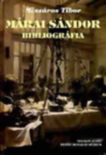 Mszros Tibor - Mrai Sndor bibliogrfia