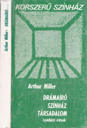 Arthur Miller - Drámaíró - színház - társadalom