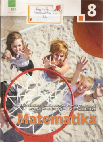 Csahczi Erzsbet, Csatr Katalin, Kovcs Csongorn, Morvai va - Matematika tanknyv 8.