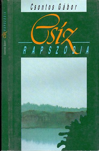 Csontos Gábor - Csízrapszódia