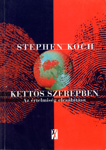 Stephen Koch - Kettős szerepben