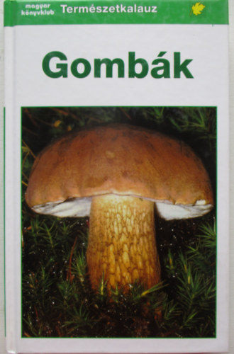Renate Grnert . Helmut Grnert, Illusztrlta: Fritz Wendler - Gombk