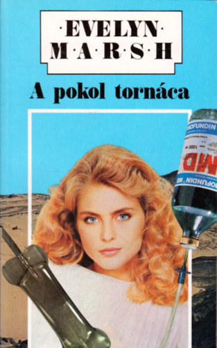 Evelyn Marsh - A pokol tornca (Marsh)