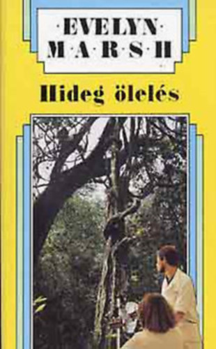 Evelyn Marsh - 6 db Evelyn Marsh krimi: Hideg �lel�s - A k�l�n�s sziget - Afrodit� sikolya - �rj�t� szenved�ly - �lom vagy val�s�g - Hal�los ragyog�s