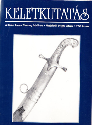 Keletkutat�s 1995 tavasz -  A K�r�si Csoma T�rsas�g Foly�irata