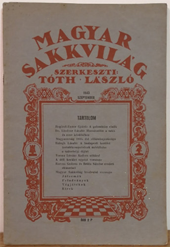 Tth Lszl (szerk.) - Magyar sakkvilg 1943. szeptember (XXVIII. vf. 9. szm)