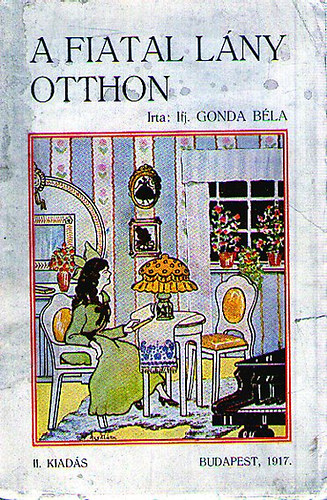 ifj. Gonda Bla - A fiatal lny otthon