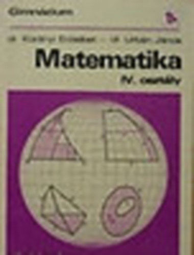 Kornyi Erzsbet, Dr.; Urbn Jnos, Dr. - Matematika IV