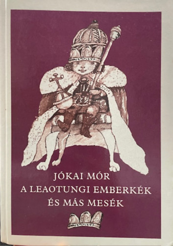 J�kai M�r - A leaotungi emberk�k �s m�s mes�k