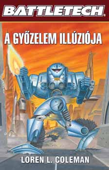 Loren L. Coleman - A gyzelem illzija