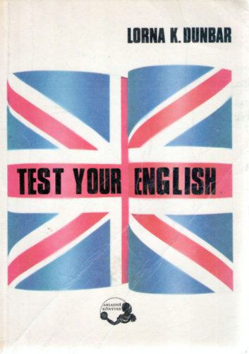 Lorna K. Dunbar - Test your english
