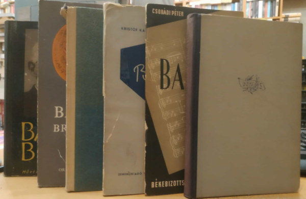 Székely Júlia, Csobádi Péter, Kristóf Károly, Bartók Béla, Lampert Vera (szerk.), Demény János - 6 db Bartók Béla: Bartók tanár úr; Bartók; Beszélgetések Bartók Bélával; Önéletrajz - Írások a zenéről; Bartók Breviárium; Bartók Béla levelei