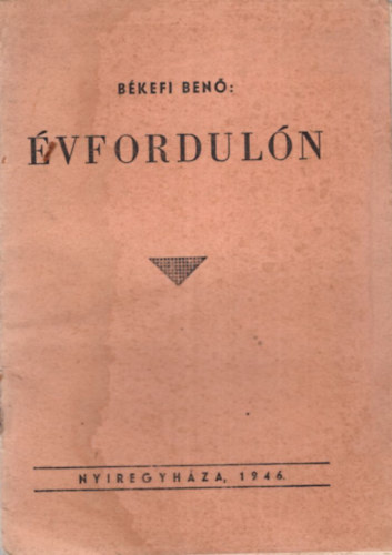 Békefi Benő - Évfordulón