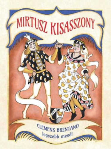 Clemens Brentano - Mirtusz kisasszony