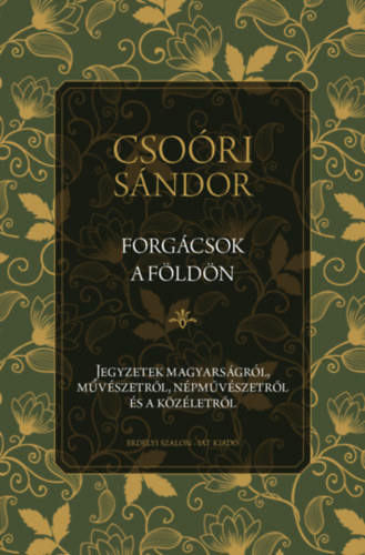 Csoóri Sándor - Forgácsok a földön