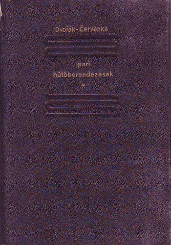 Dvorák-Cervenka - Ipari hűtőberendezések