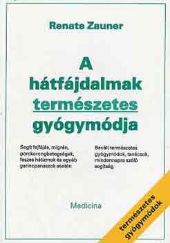 Renate Zauner - A h�tf�jdalmak term�szetes gy�gym�dja