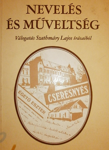 Szemenyei Sarolta (szerk.) - Nevels s mveltsg