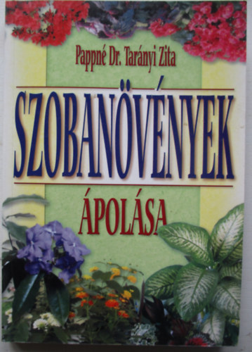 Pappn Dr. Tarnyi Zita - Szobanvnyek polsa