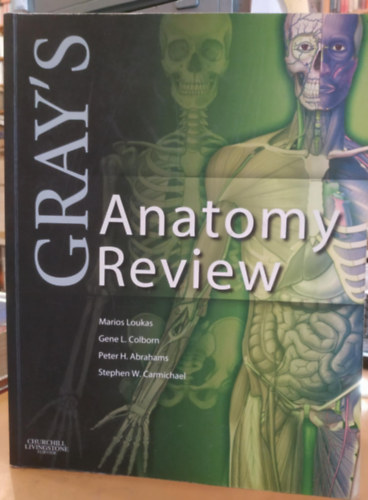 Marios Loukas, Gene L. Colborn, Peter H. Abrahams, Stephen W. Carmichael - Gray's Anatomy Review