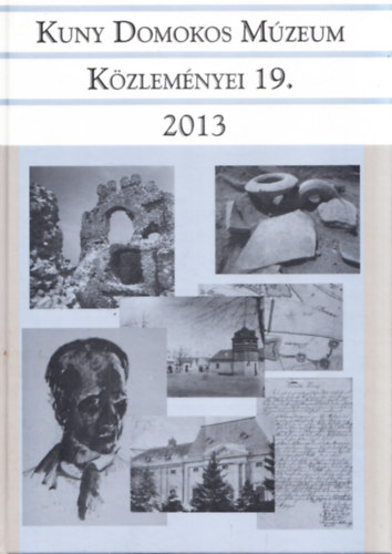Lszl Jnos (szerk.) - Kuny Domokos Mzeum Kzlemnyei 19.