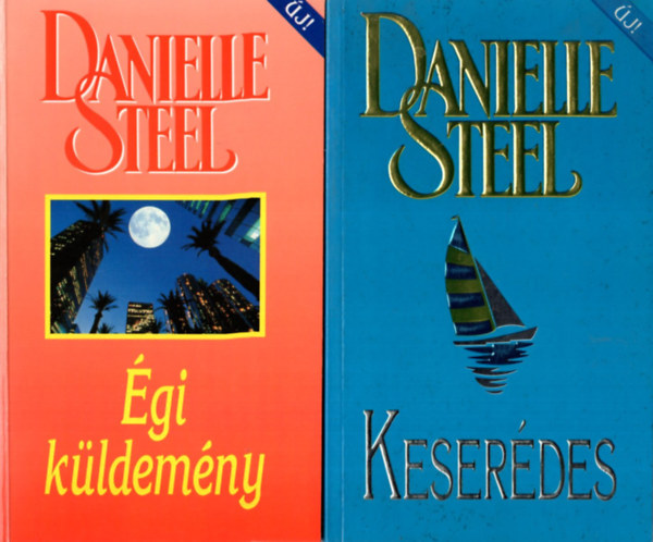 Danielle Steel - 4 db Danielle Steel k�nyv ( egy�tt ) 1. Keser�des, 2. �gi k�ldem�ny, 3. T�k�rk�p, 4. Hossz� az �t haz�ig