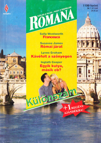 Sally Wentworth, Susanne James, Lynne Graham, Inglath Cooper - Romana különszám 46. kötet