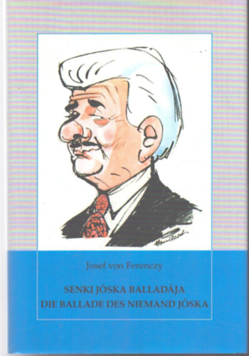 Josef von Ferenczy - Senki Jóska balladája/ Die Ballade des niemand Jóska